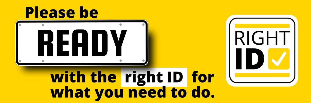 Be ready with your ID