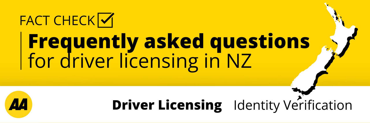 Fact check frequently asked questions for driver licensing in NZ banner